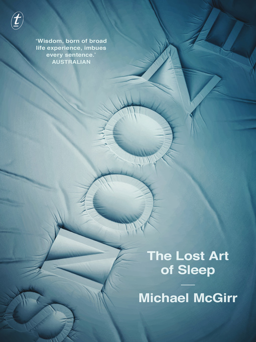 Title details for Snooze: the Lost Art of Sleep by Michael McGirr - Available